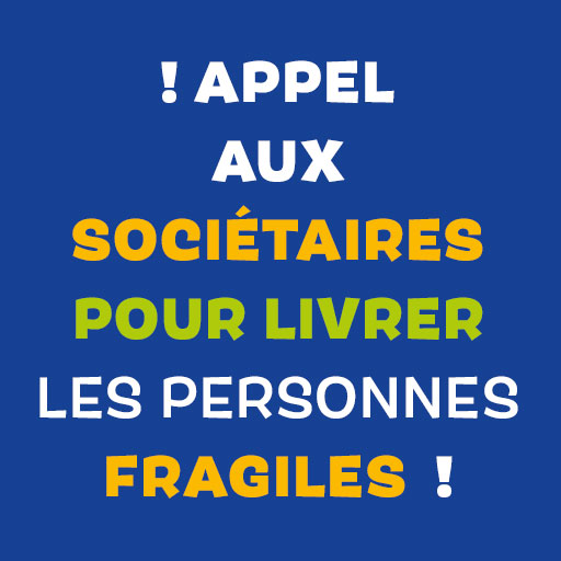 Appel aux Sociétaires Bénévoles Appel aux Sociétaires Bénévoles