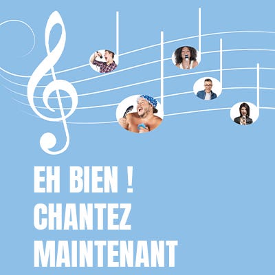 Eh bien ! Chantez maintenant Eh bien ! Chantez maintenant